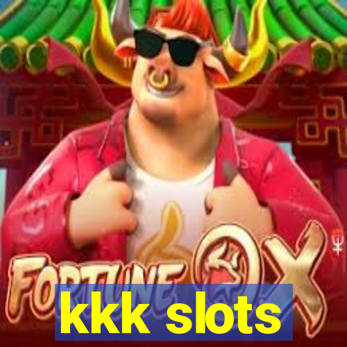 kkk slots